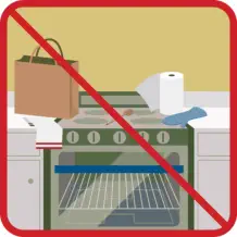 Keep anything that can catch fire - paper towels, oven mitts, wooden utensils, food packaging, towels and curtains - away from your stove top.